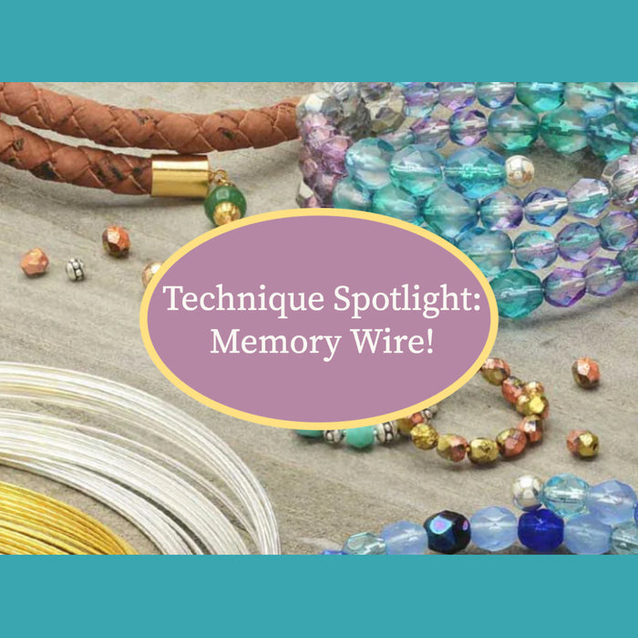 Technique Spotlight: Memory Wire!