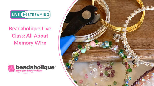 Beadaholique Live Class Replay: All About Memory Wire